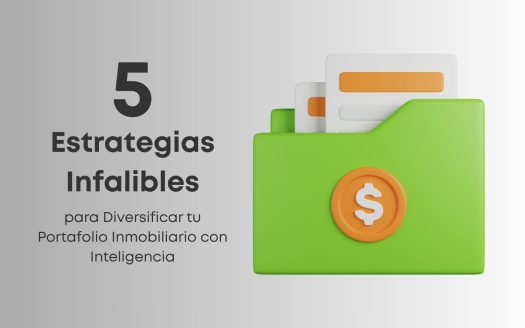 Descubre 5 estrategias poderosas para diversificar tu portafolio inmobiliario y proteger tus inversiones con visión a largo plazo.